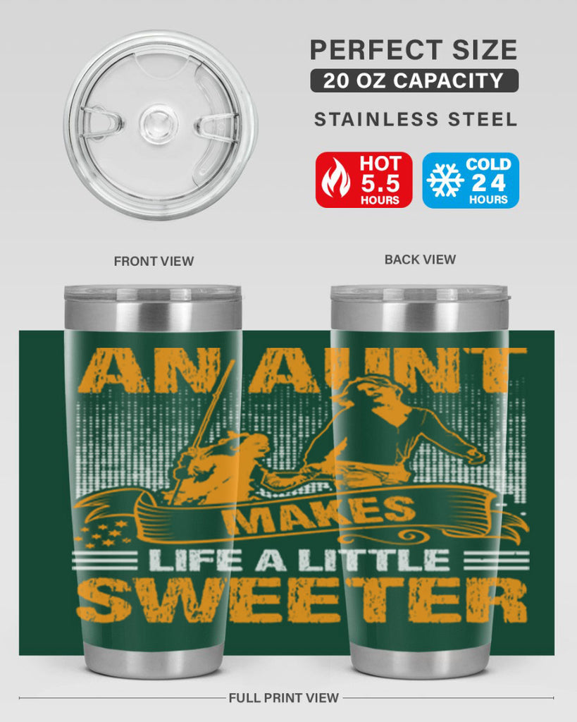 an aunt makes life a little sweeter 5#- mothers day- Tumbler
