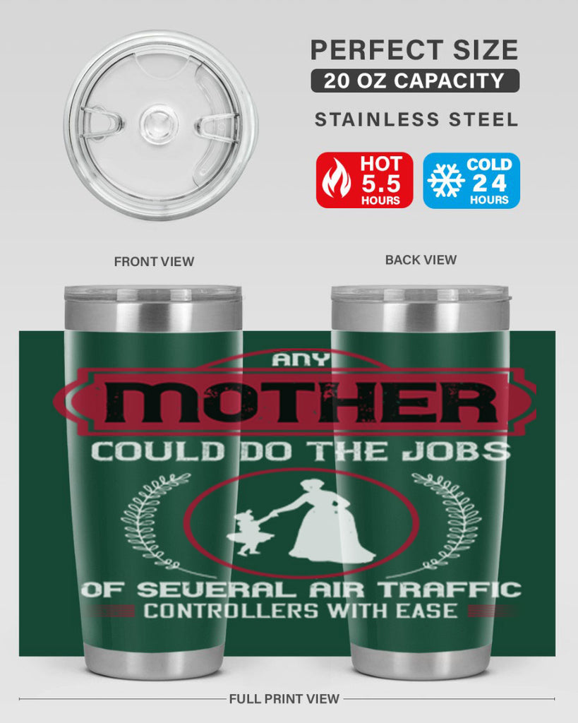 any mother could do 90#- mothers day- Tumbler