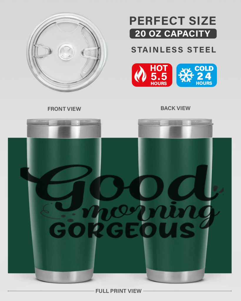good morning gorgeous 77#- bathroom- Tumbler