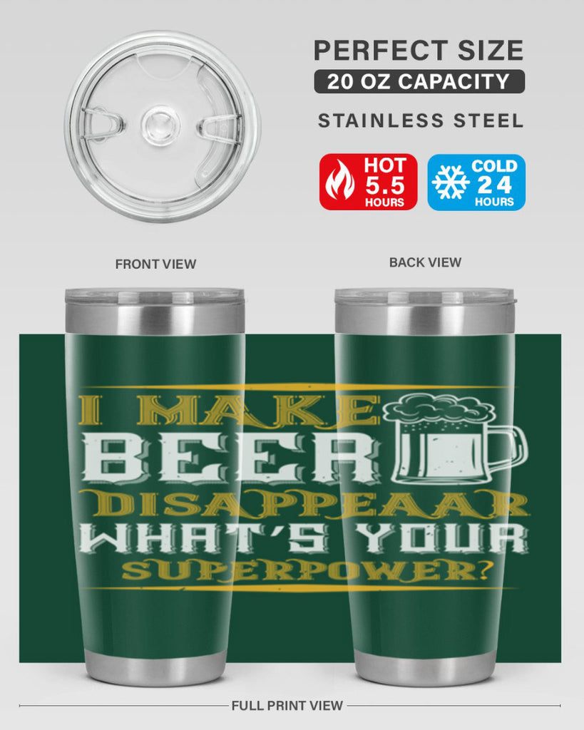 i make beer disappeaar what’s your superpower 73#- beer- Tumbler