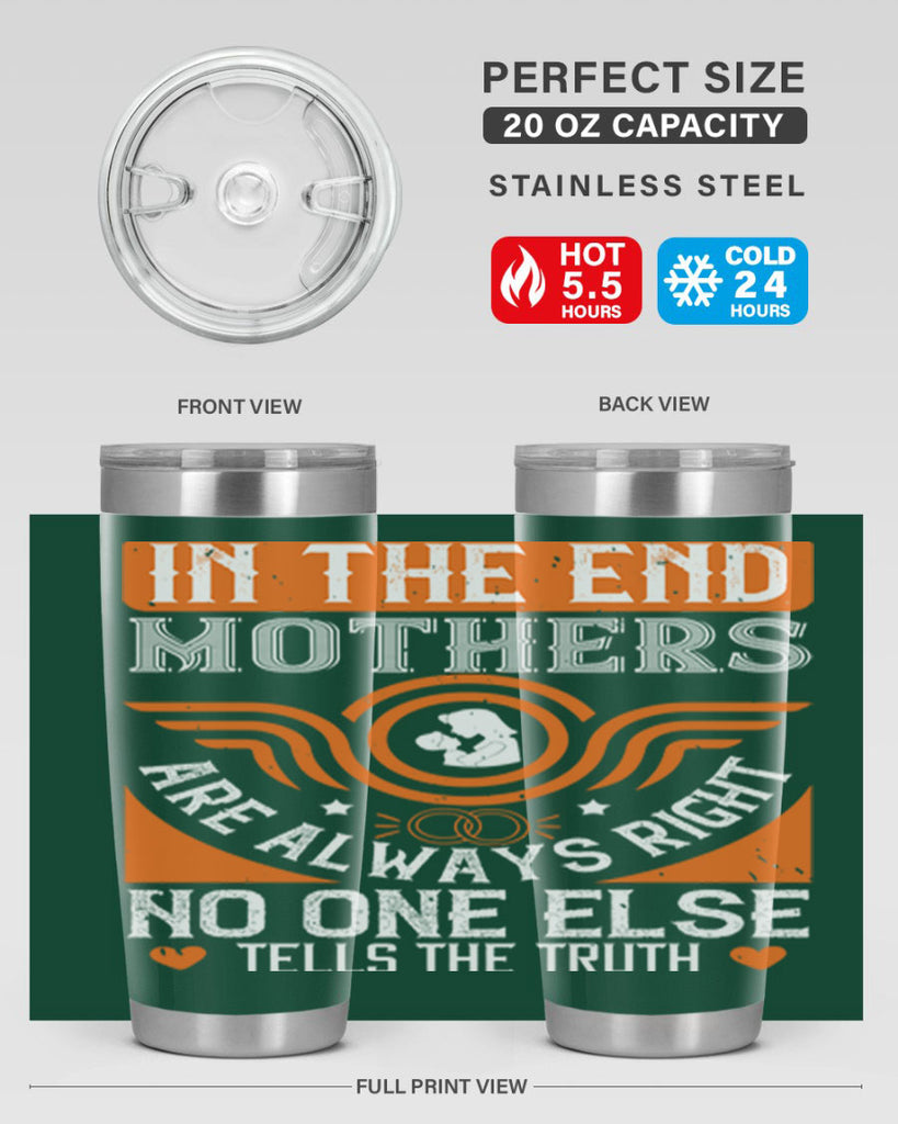 in the end mothers 75#- mothers day- Tumbler