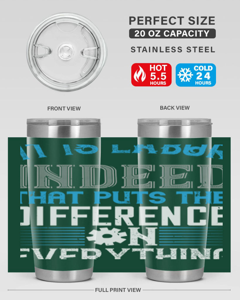 it is labor indeed that puts the difference on everything 34#- labor day- Tumbler