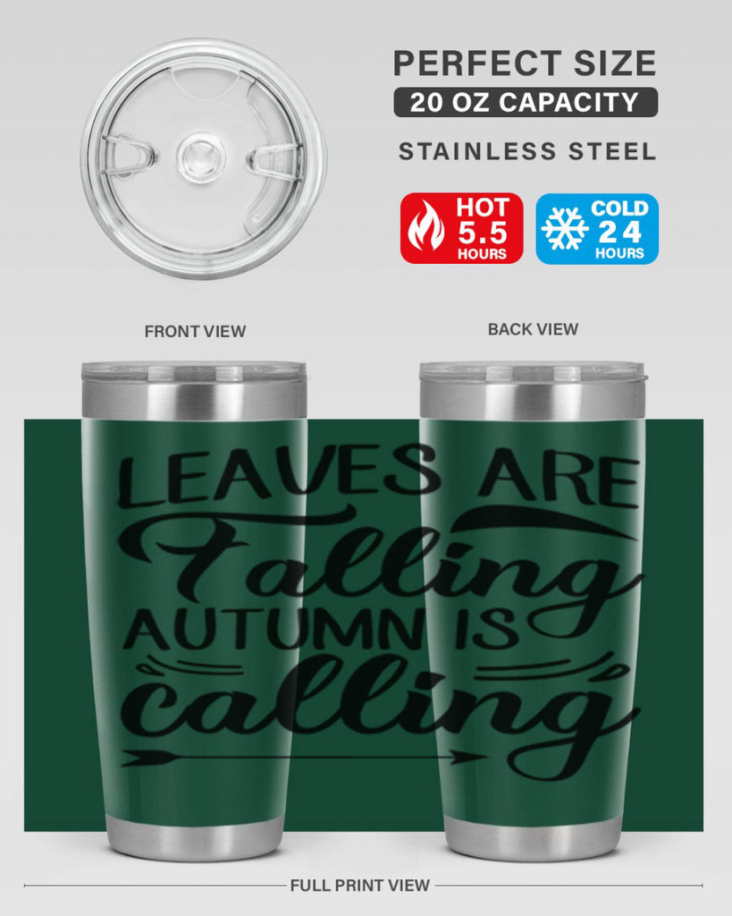 leaves are falling autumn is calling 388#- fall- Tumbler