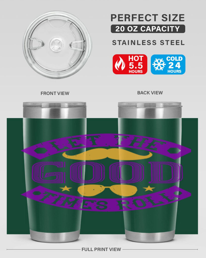 let the good times roll 52#- mardi gras- Tumbler