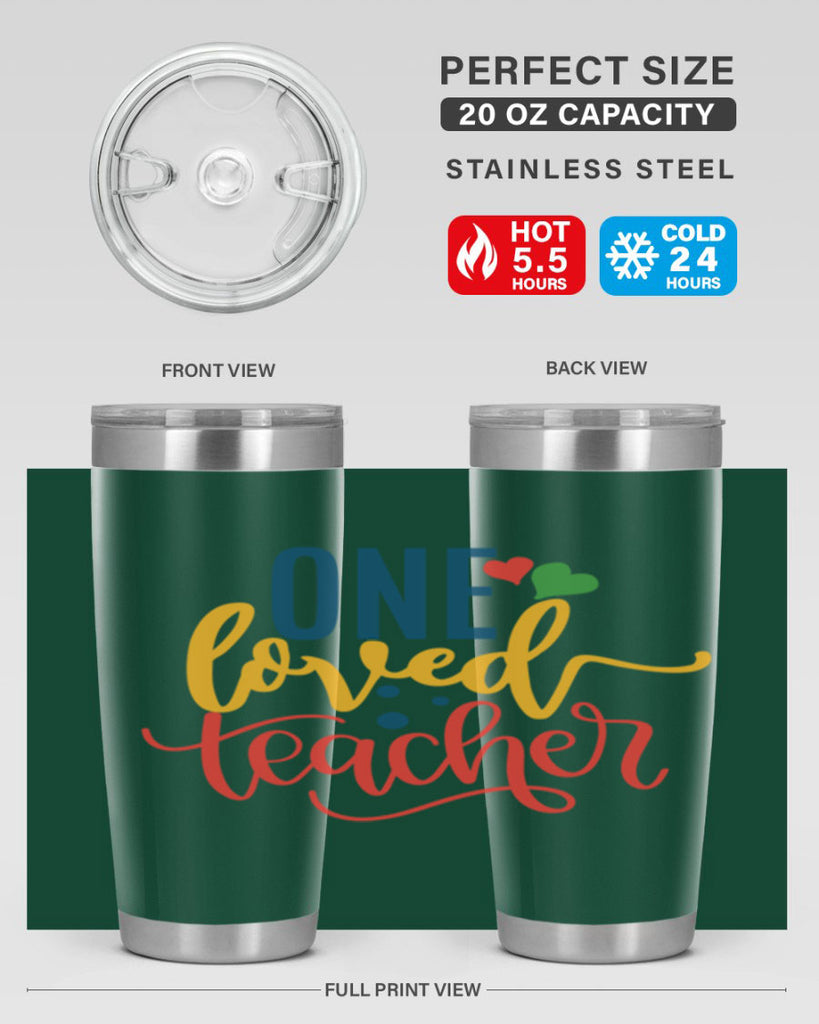 one loved teacher Style 165#- teacher- tumbler