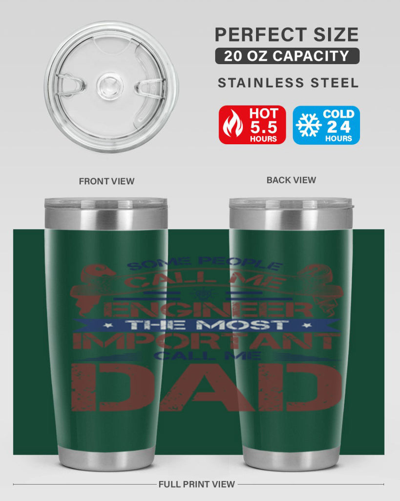 some people call me engineer the most important call me dad Style 38#- engineer- tumbler