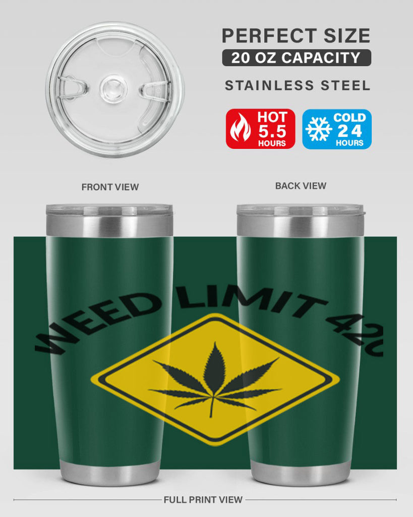 weed limit 420 a 290#- marijuana- Tumbler