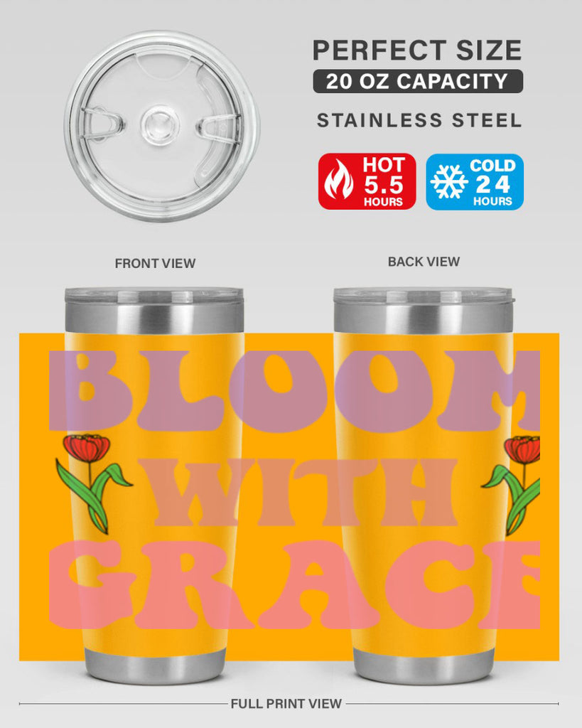 Bloom with Grace  90#- spring- Tumbler
