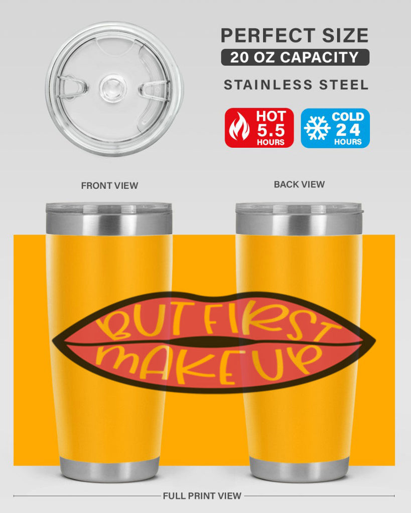 But First Makeup Style 116#- make up- Tumbler