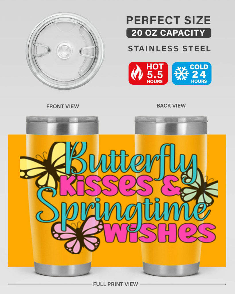 Butterfly kisses & springtime wishes95#- spring- Tumbler
