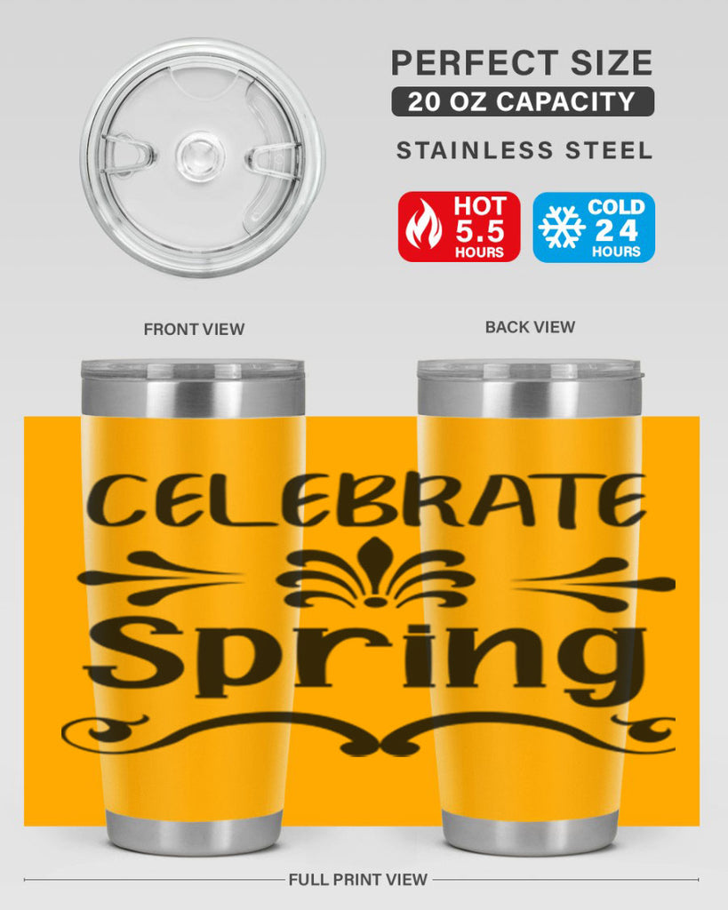 Celebrate Spring 100#- spring- Tumbler