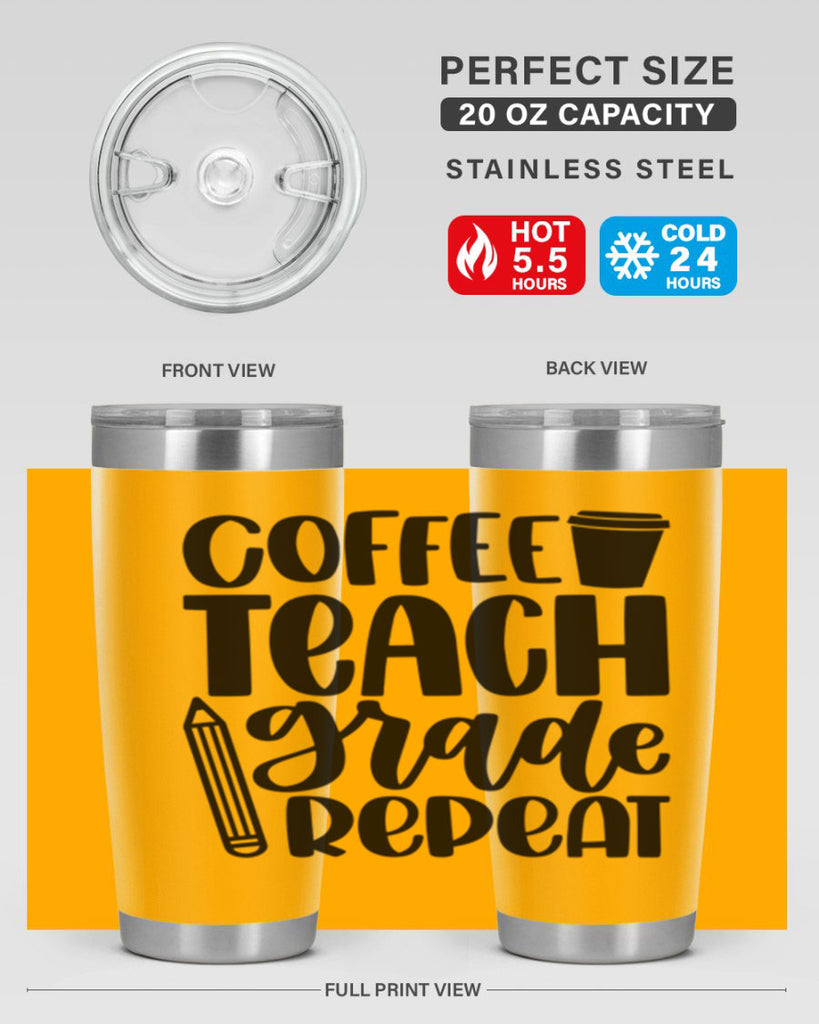 Coffee Teach Grade Repeat Style 83#- teacher- tumbler