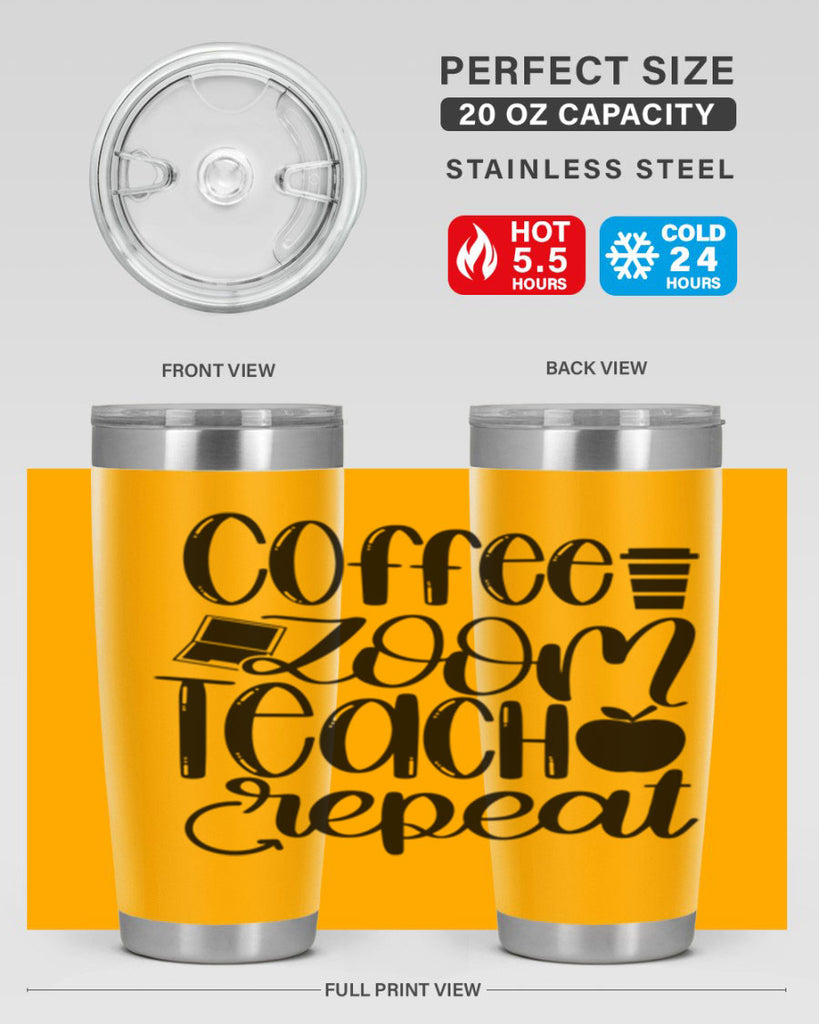Coffee Zoom Teach Repeat Style 81#- teacher- tumbler