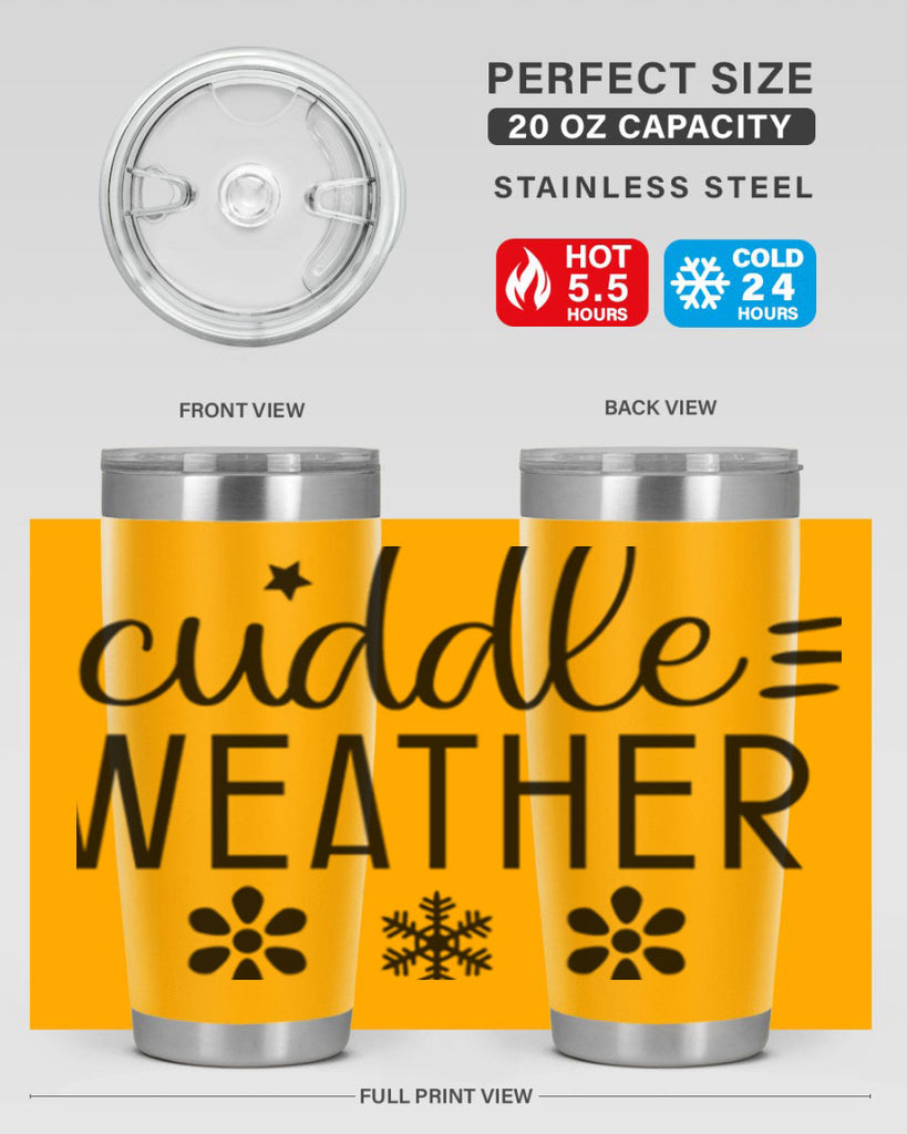 Cuddle Weather85#- winter- Tumbler
