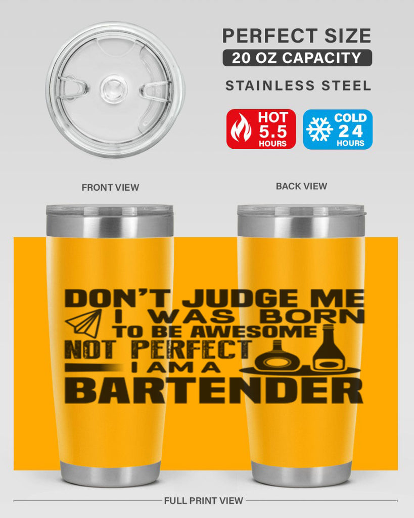 DON’T JUDGE ME Style 4#- bartender- tumbler