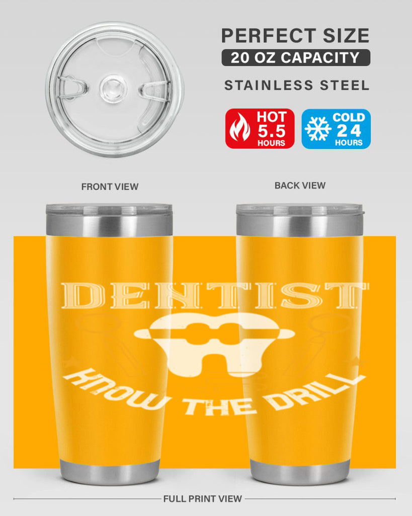 Dentist know the drill Style 46#- dentist- tumbler