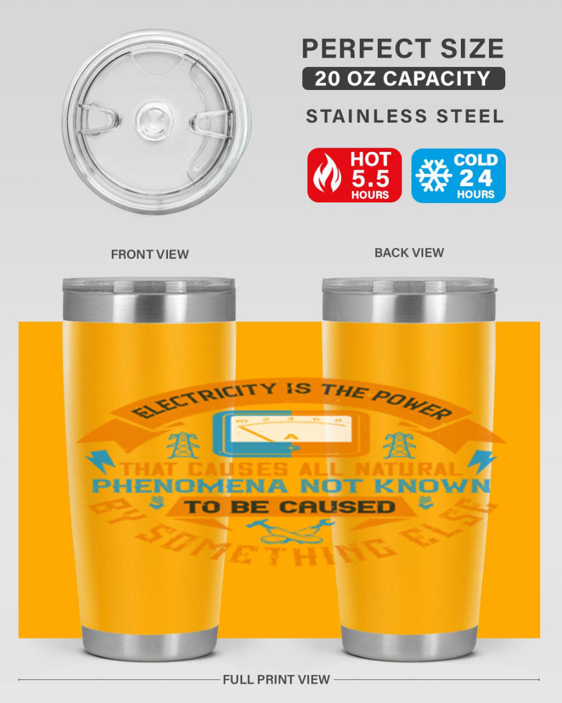 Electricity is the power that causes all natural phenomena not known Style 44#- electrician- tumbler