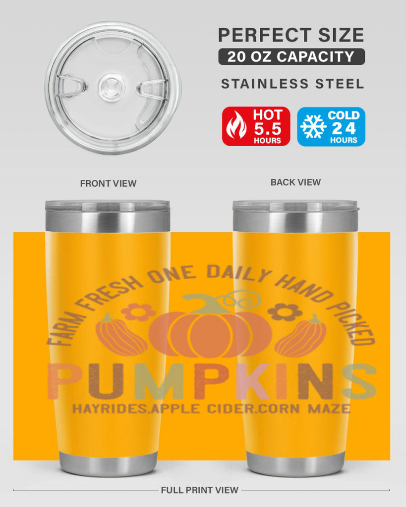 Farm Fresh One Daily Hand Picked Pumpkins Hayrides Apple Cider Corn Maze 172#- fall- Tumbler