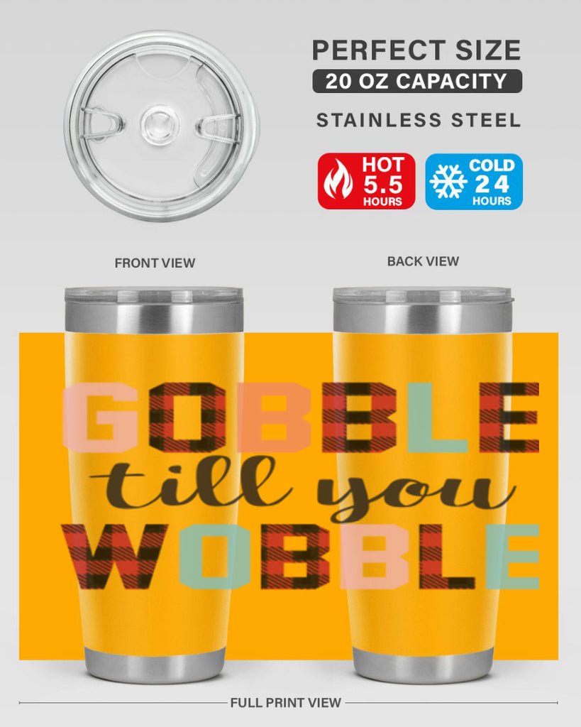 Gobble Till You Wobble 203#- fall- Tumbler