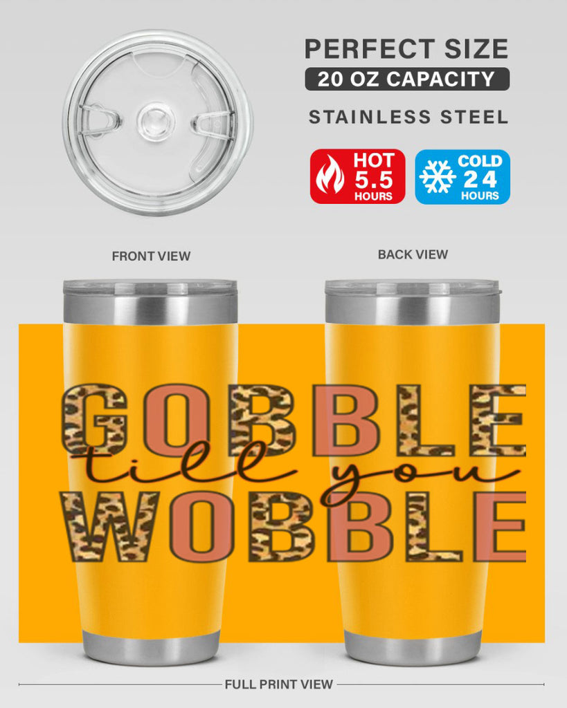 Gobble till you wobble 202#- fall- Tumbler