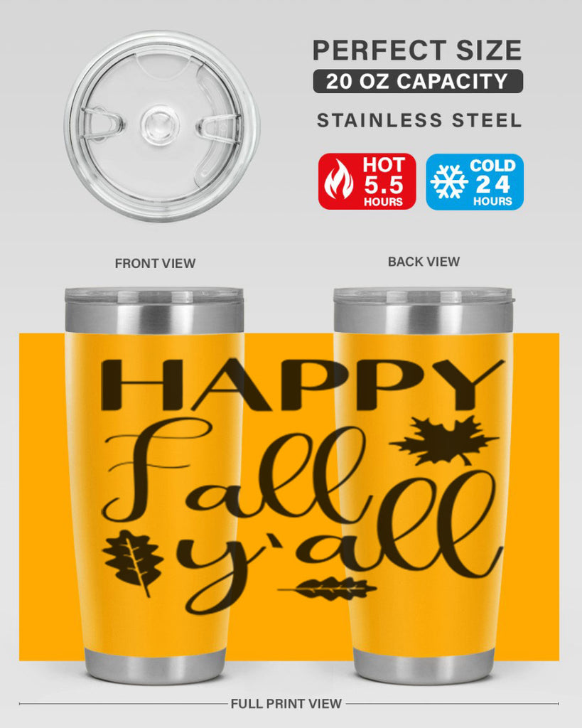 Happy Fall Y all 225#- fall- Tumbler