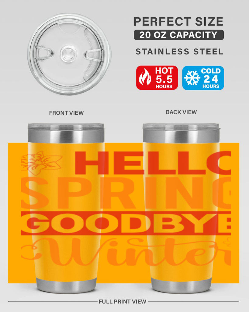 Hello spring goodbye winter 197#- spring- Tumbler