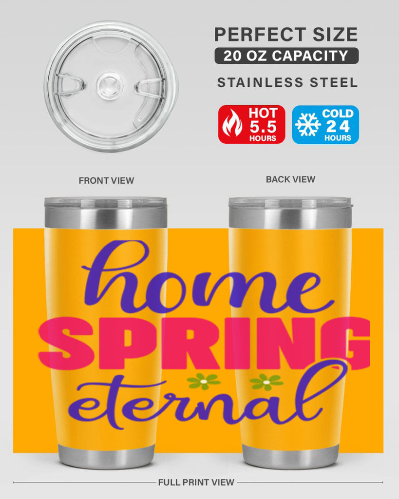 Home Spring Eternal 240#- spring- Tumbler