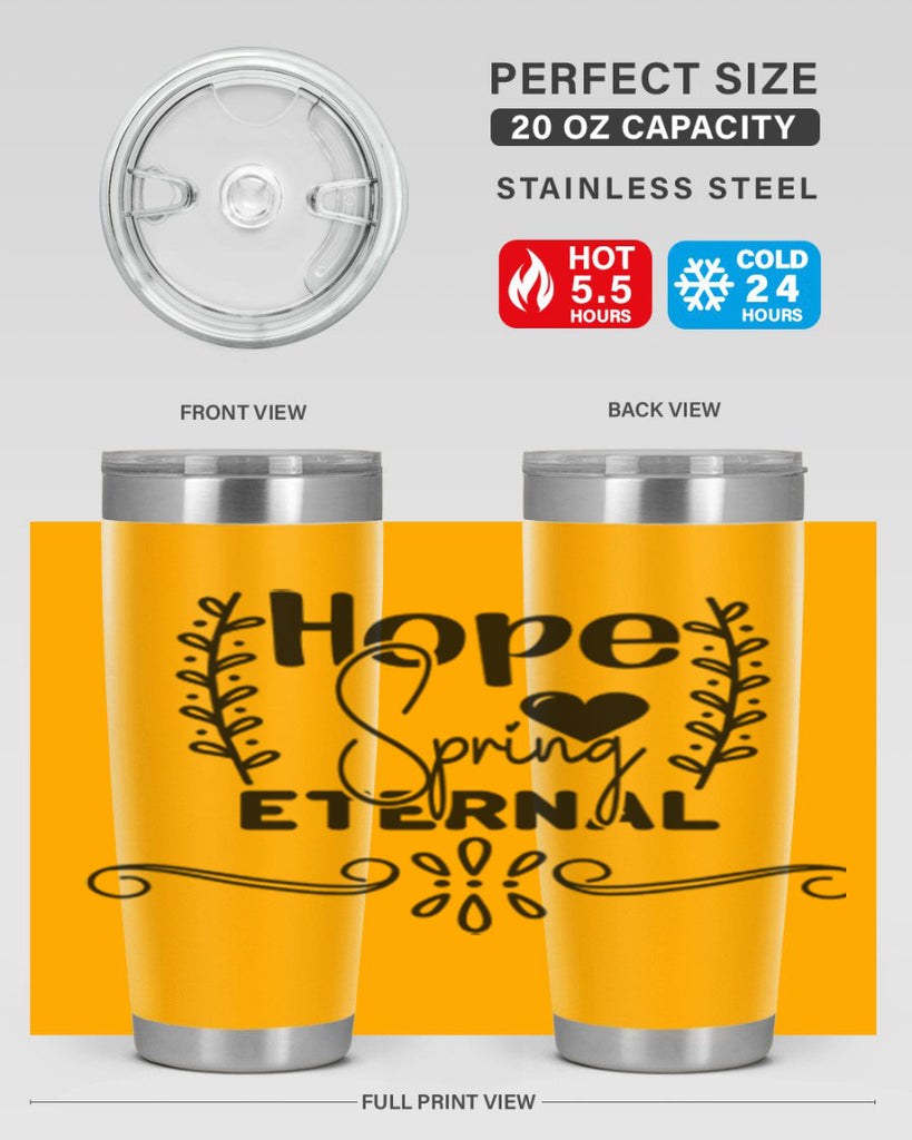 Hope Spring Eternal 254#- spring- Tumbler