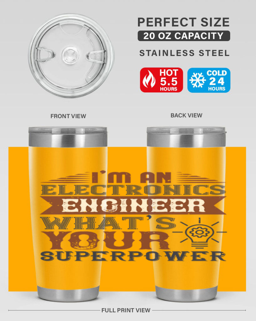 I am an electronics engineer whats superpower Style 52#- engineer- tumbler