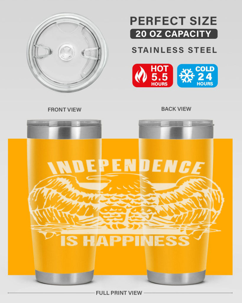 Independence is happiness Style 24#- Fourt Of July- Tumbler