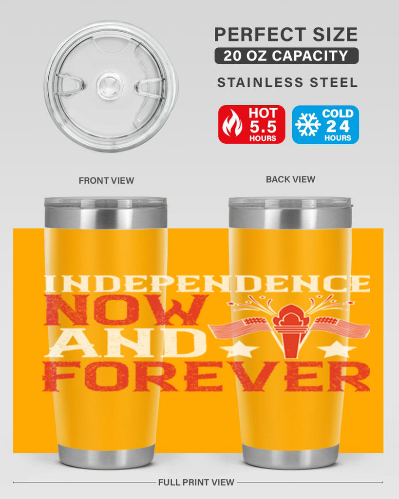 Independence now and forever Style 122#- Fourt Of July- Tumbler