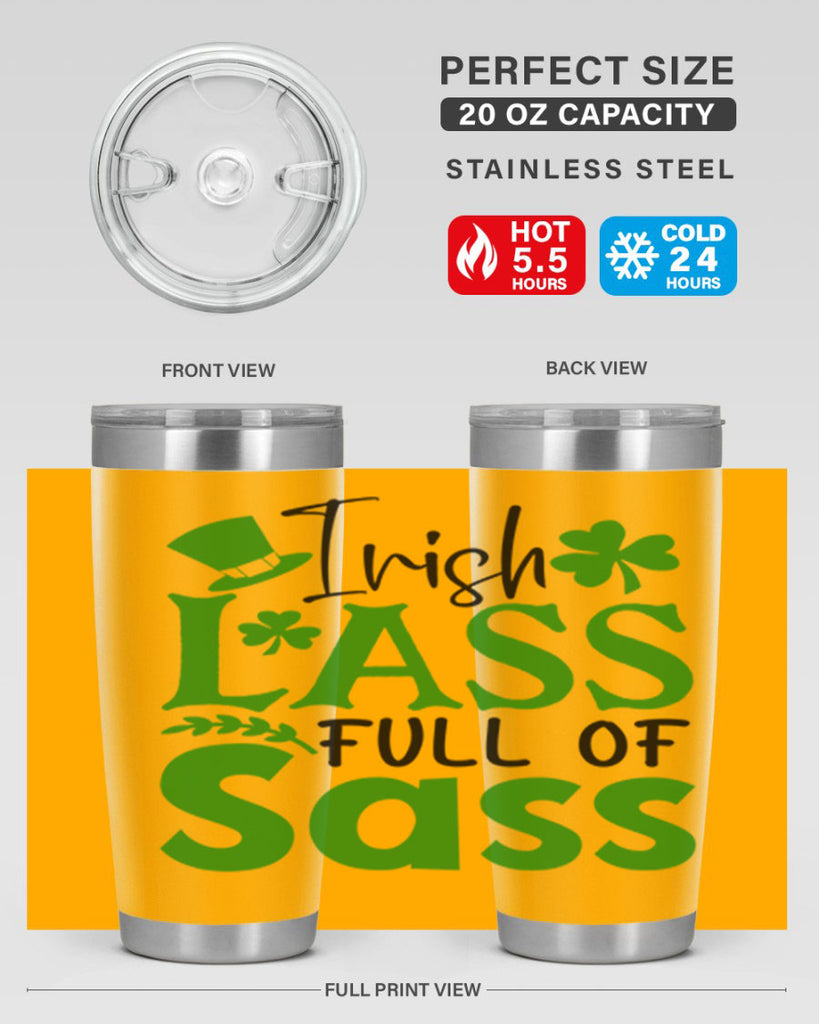 Irish Lass Full Of Sass Style 155#- St Patricks Day- Tumbler