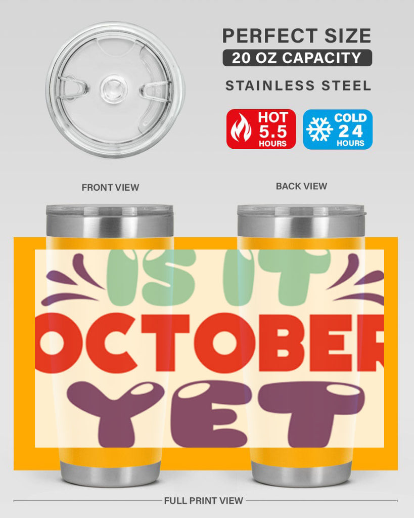 IsItOctoberYet 358#- fall- Tumbler