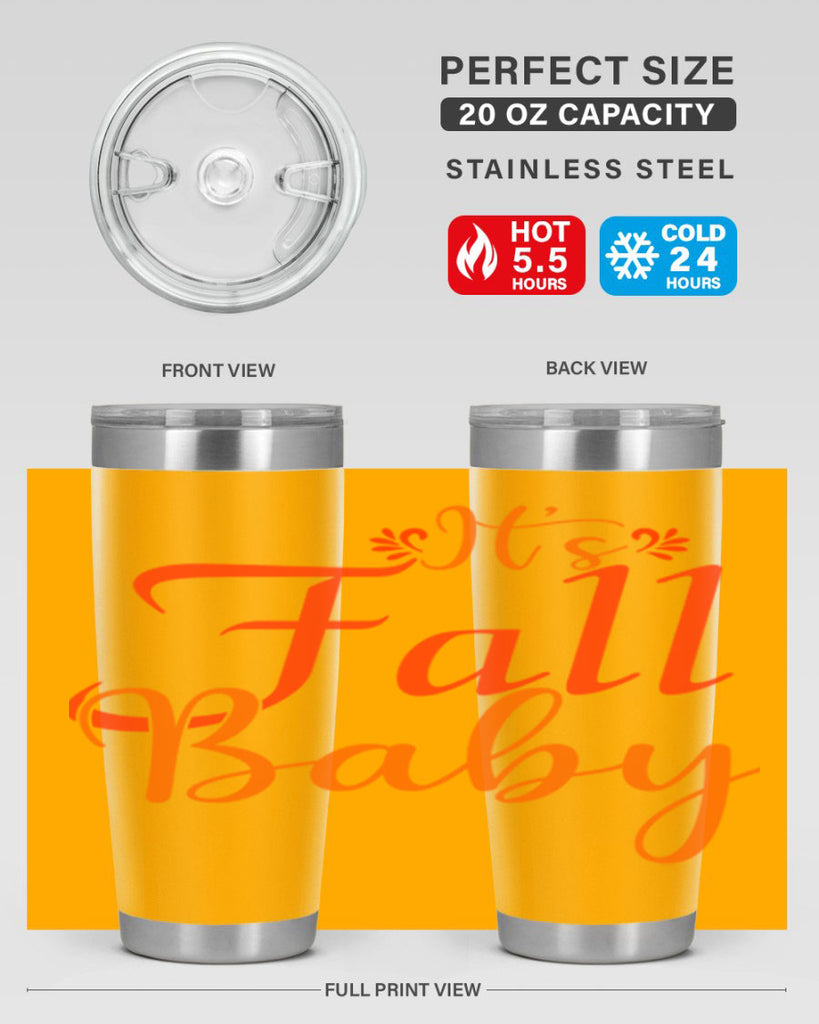 Its Fall Baby Design 374#- fall- Tumbler