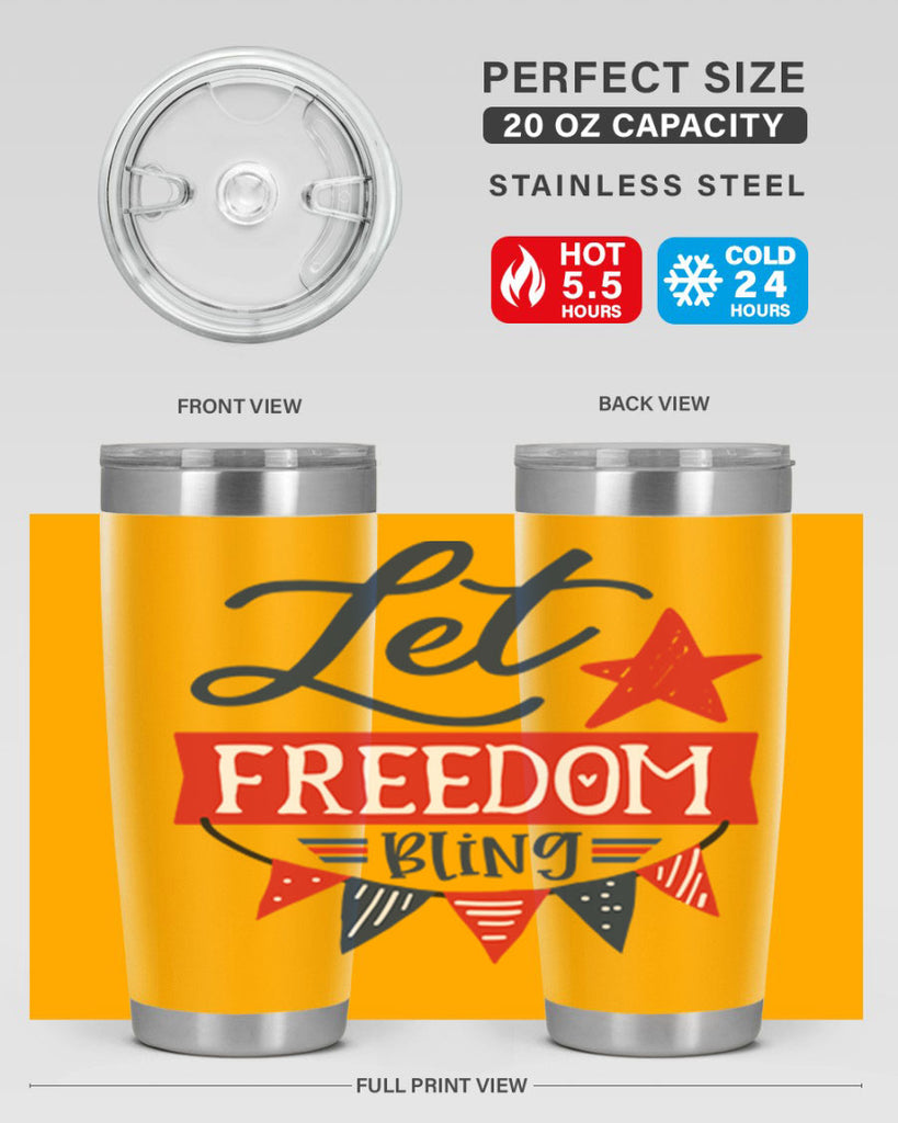 Let freedom bling Style 78#- Fourt Of July- Tumbler