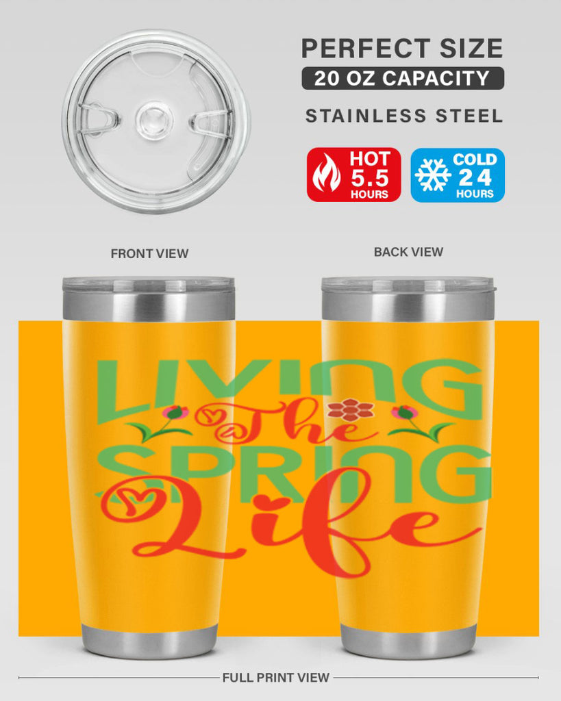 Living The Spring Life 322#- spring- Tumbler
