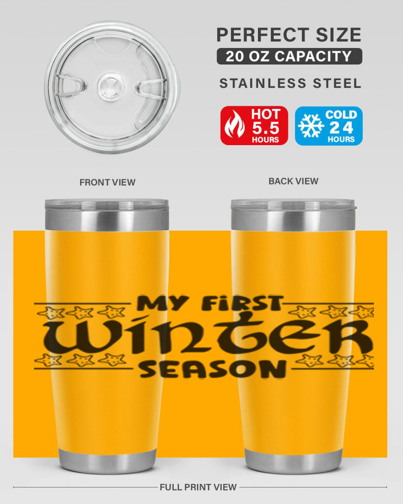 My First Winter Season 324#- winter- Tumbler