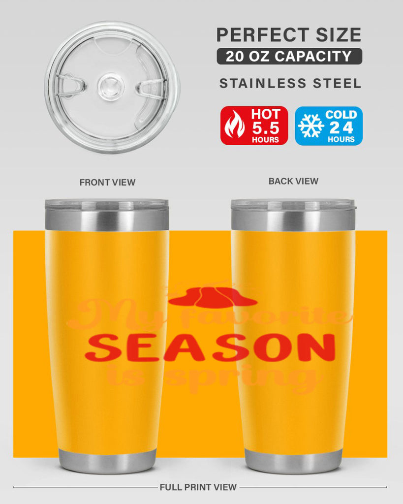 My favorite season is spring 343#- spring- Tumbler