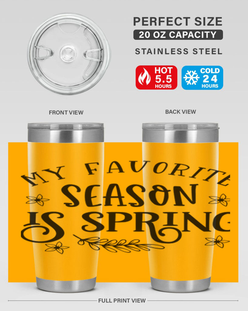 My favorite season is spring 350#- spring- Tumbler