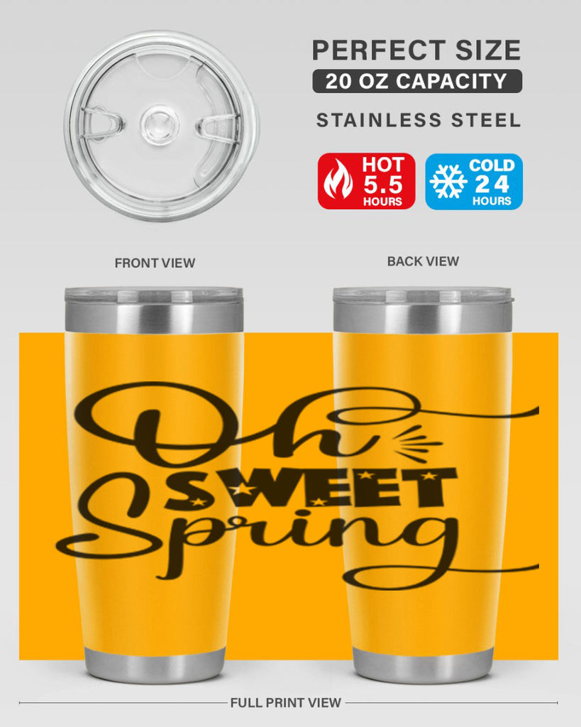 Oh Sweet Spring 369#- spring- Tumbler