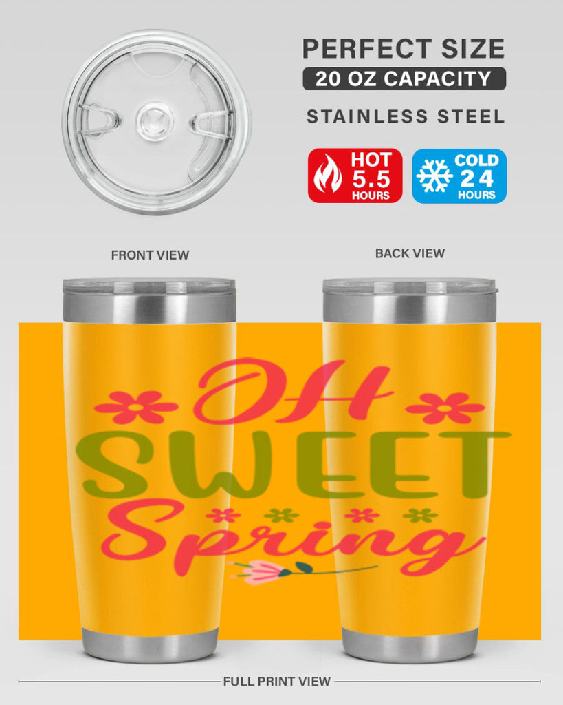 Oh Sweet Spring 370#- spring- Tumbler