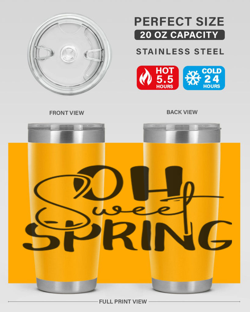 Oh Sweet Spring 375#- spring- Tumbler