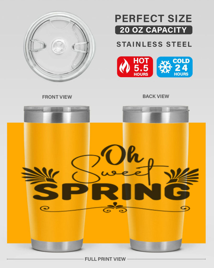 Oh Sweet Spring 376#- spring- Tumbler
