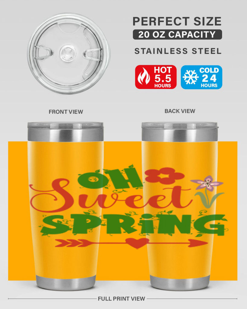 Oh Sweet Spring 385#- spring- Tumbler