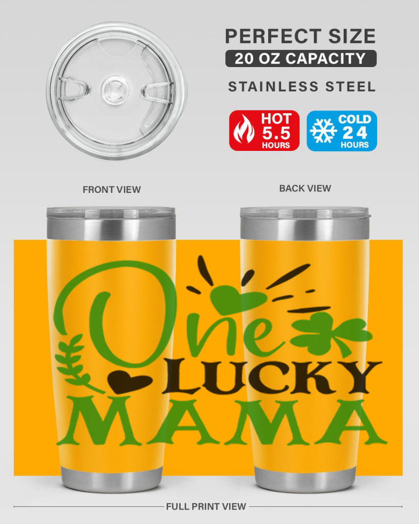 One Lucky Mama Style 148#- St Patricks Day- Tumbler