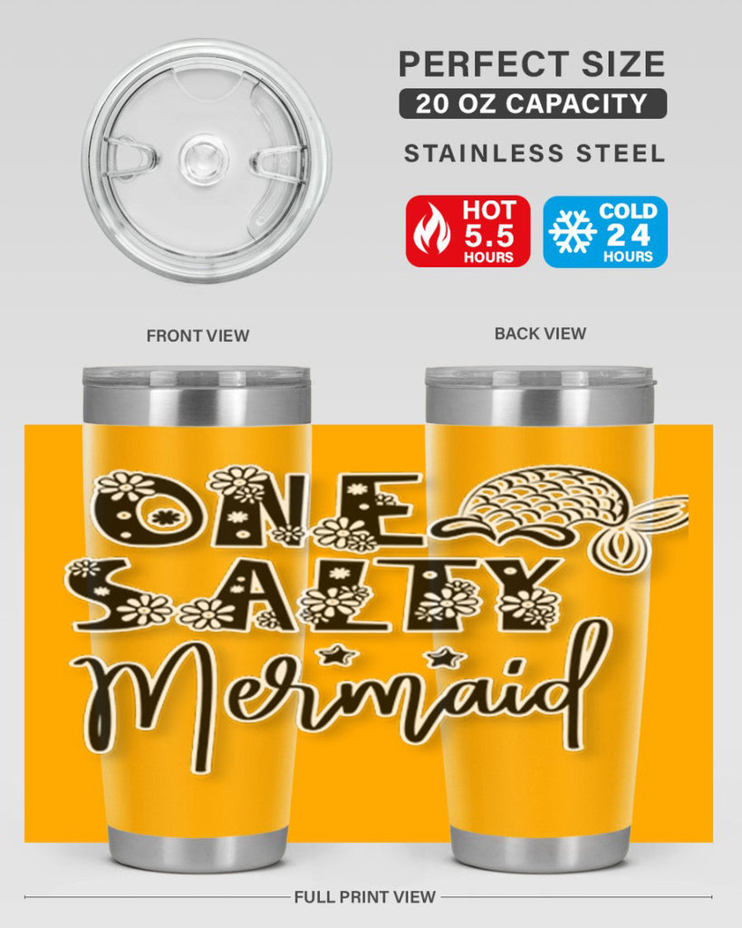 One Salty Mermaid 527#- mermaid- Tumbler