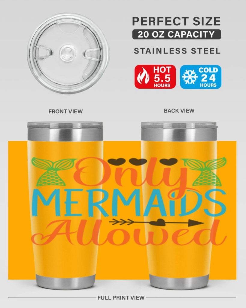 Only Mermaids Allowed 531#- mermaid- Tumbler