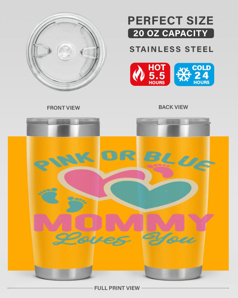 Pink or blue mommy loves you Style 180#- baby- tumbler