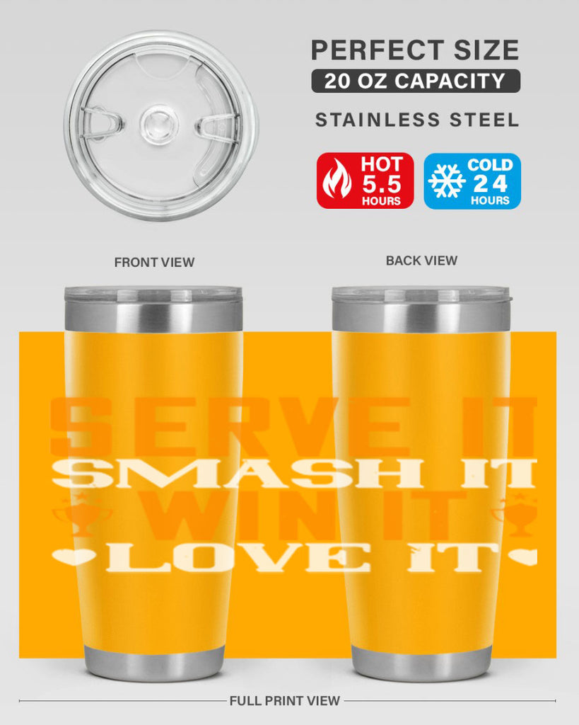 Serve it smash it win it love it 1883#- badminton- Tumbler