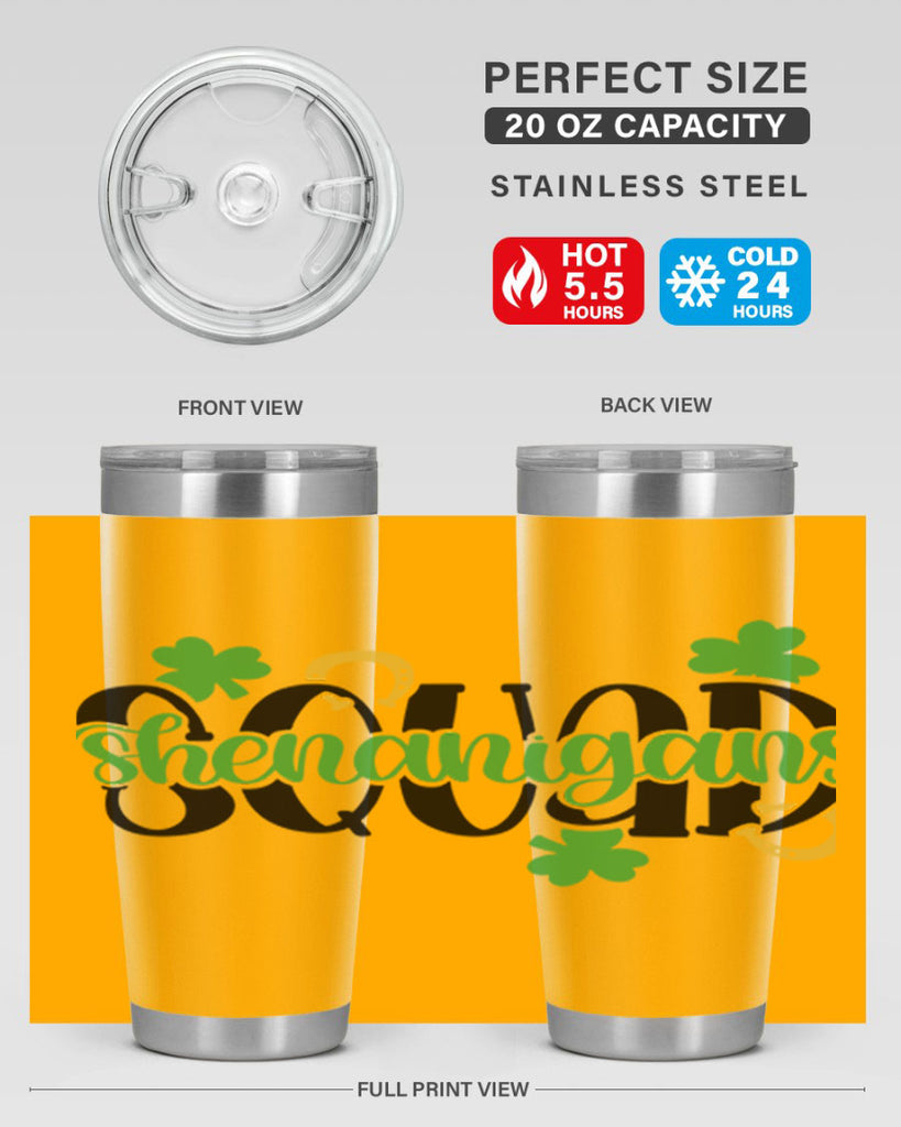 Shenanigans Squad Style 31#- St Patricks Day- Tumbler